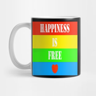 Happiness is free heart Mug